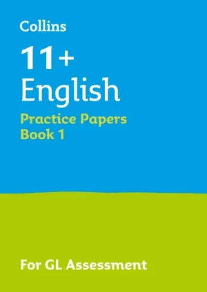 11  English Practice Papers Book 1: For the 2023 Gl Assessment Tests by Collins 11 