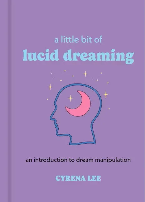 A Little Bit Of Lucid Dreaming Book