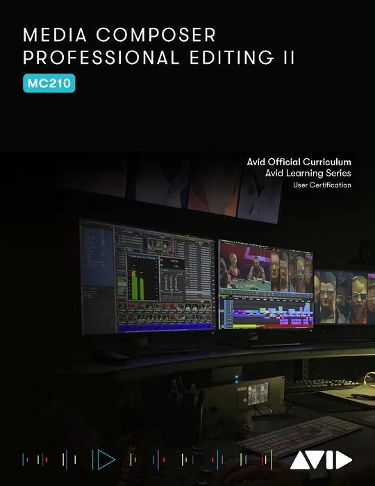 Avid Media Composer Professional Editing II (MC210) 2023 in English eBook