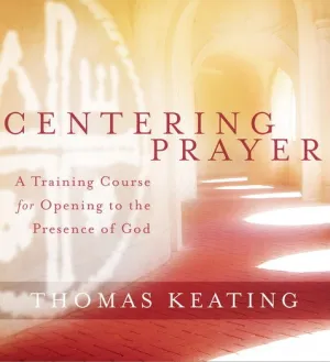 Centering Prayer Course