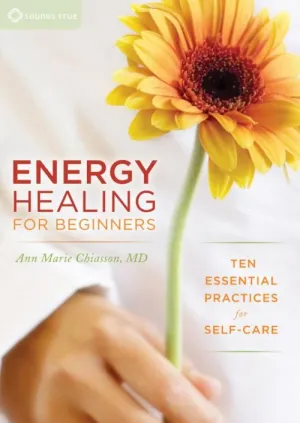 Energy Healing for Beginners