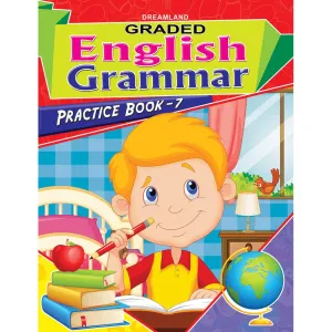 Graded English Grammar Practice Book - 7