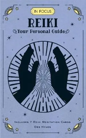 In Focus Reiki: Your Personal Guide