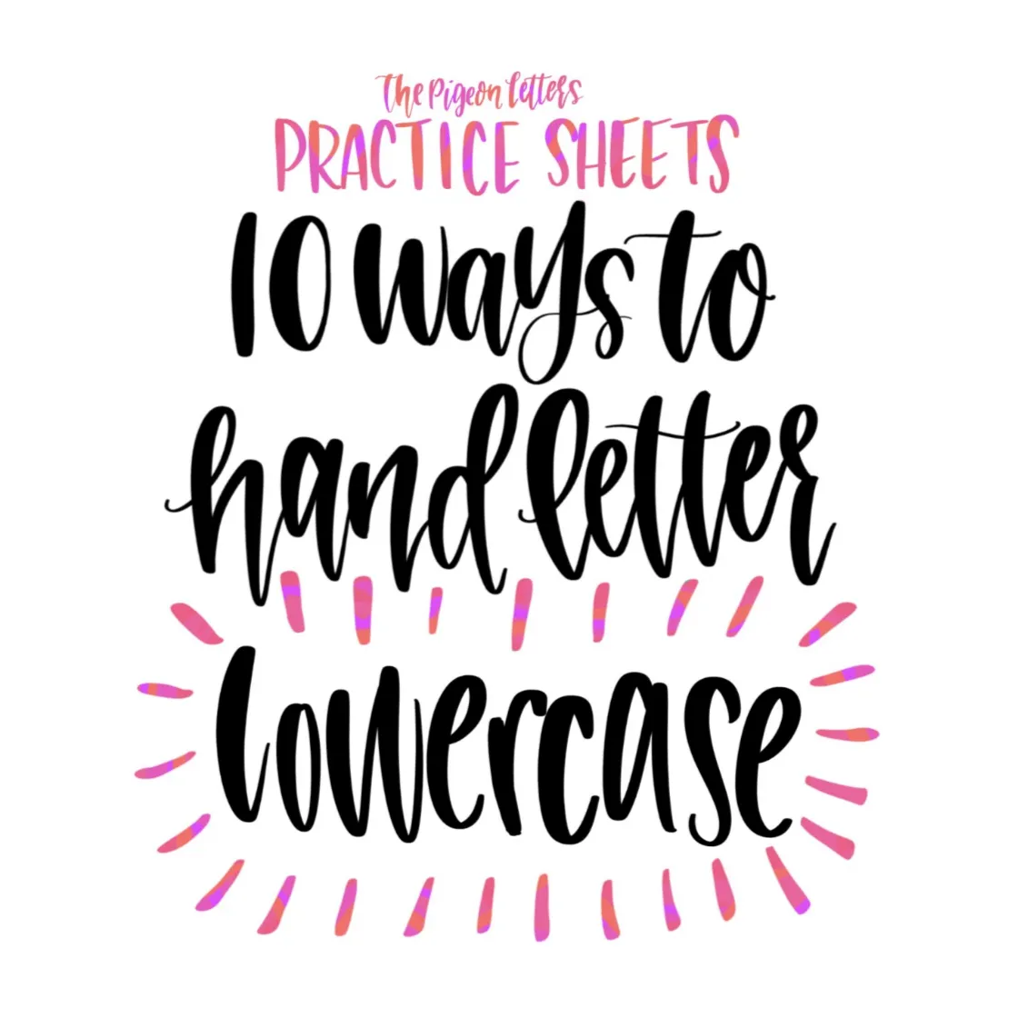 Lettering Practice Sheets - Lowercase Alphabet