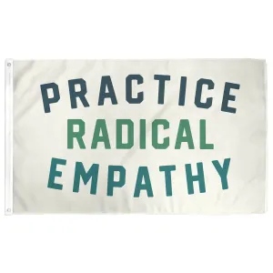 Practice Radical Empathy Flag