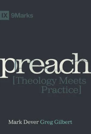 Preach: Theology Meets Practice