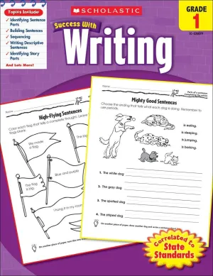 Scholastic Success With Writing - Grade 1 Workbook