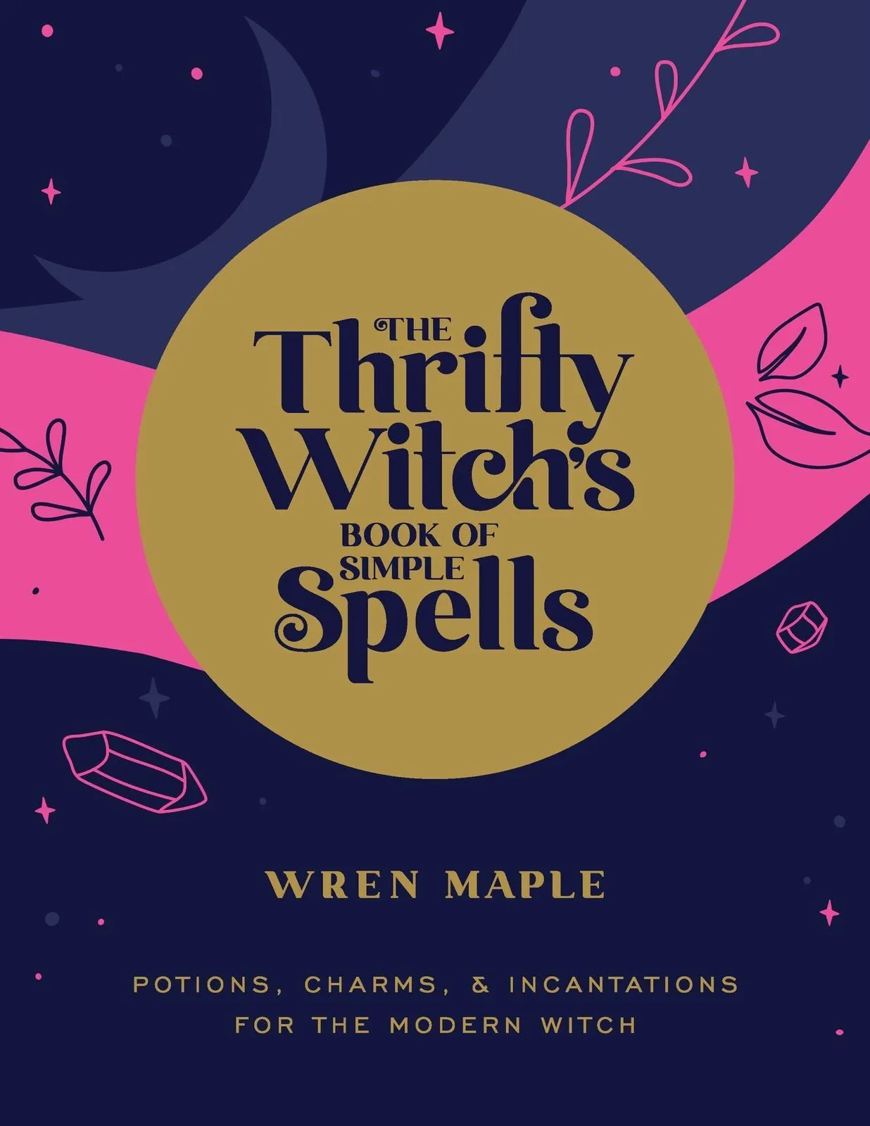 Thrifty Witch's Book of Simple Spells